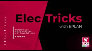 ElecTricks with EPLAN Electrical Design Tips  Part One [upl. by Melody]