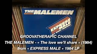 THE MALEMEN  The love well share1984 [upl. by Ardnuat]