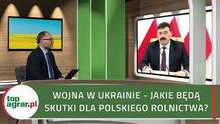 Jakie będą skutki wojny rosyjsko  ukraińskiej dla polskiego rolnictwa Rolniczy temat 4 [upl. by Annahael379]