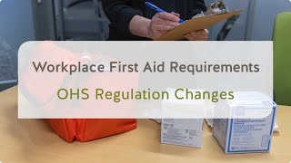 Workplace First Aid Requirements OHS Regulation Changes  WorkSafeBC [upl. by Scully]