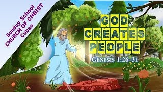 GOD CREATES PEOPLE Genesis 12631 [upl. by Aeslehc]