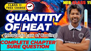 Quantity Of Heat Class 11 Physics  Newton’s law of Cooling  Important Short and Long Questions 🔥 [upl. by Dorraj]