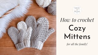 How to make Cozy Crochet Mittens in 8 different sizes [upl. by Solitta]