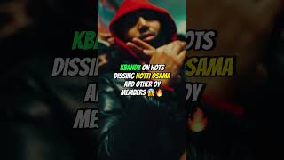 Kbandz Disses Notti Osama amp Other OY Members In New Song‼️😳👀 [upl. by Orecul634]