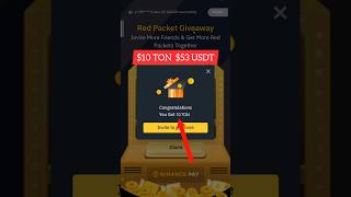 Claim Free 10 TON 🤑 Gift 🎁 Box  Binance Crypto Box Red Packet Giveaway Payment Proof [upl. by Ecinrev]