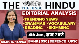 The Hindu Editorial Analysis  4TH JANUARY 2024 Vocab Grammar Reading Skimming  Nimisha Bansal [upl. by Ahseinod31]