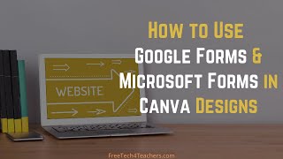 How to Use Google Forms amp Microsoft Forms in Canva Designs [upl. by Vtehsta]