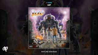 TPain  Getcha Roll On feat Tory Lanez 1UP [upl. by Given333]