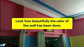 Look how beautifully the color of the wall has been done [upl. by Rotman]