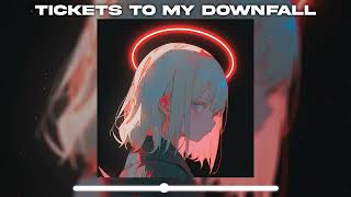 TICKETS TO MY DOWNFALL [upl. by Franzoni]