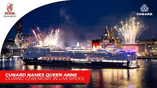 CTIGroupNews  Cunard Names Queen Anne During Ceremony in Liverpool [upl. by Llerrat]