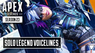 NEW SOLO Legend Voicelines in Apex Legends Season 23 [upl. by Llertac813]