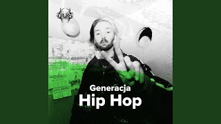 Generacja Hip Hop [upl. by Raquela]