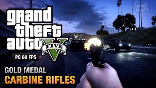 GTA 5 PC  Mission 12  Carbine Rifles Gold Medal Guide  1080p 60fps [upl. by Aicak355]