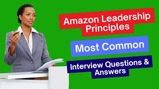 Amazon Leadership Principles Interview Questions and Answers for 2024 [upl. by Benedicta]