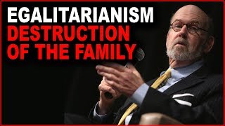 Why Egalitarianism Leads to the Destruction of the Family  Lew Rockwell [upl. by Inek534]