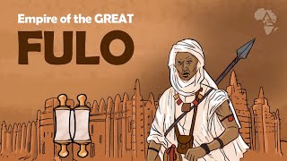 The Empire of the Great Fulo  Fulani History Episode 1 [upl. by Dean]