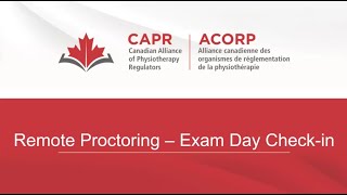 CAPR Remote Proctoring  Exam Day Checkin [upl. by Enitsirt]