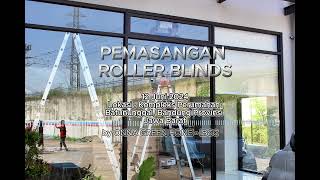 Video Slideshow Dokumentasi hasil pemasangan ROLLER BLINDS Manual System ONNA 12 Juli 20242 [upl. by Hopfinger]