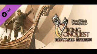 Mount and Blade Warband  Viking Conquest Reforged Soundtrack Celtic Legend [upl. by Namialus]