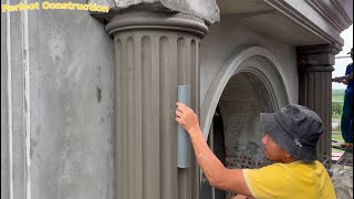 Construction Techniques To Decorate Beautiful Round Porch Columns Using Fine Sand Cement [upl. by Takken]