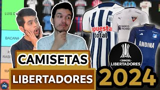 TIERLIST PEORES y MEJORES CAMISETAS COPA LIBERTADORES 2024🏆⚽️ [upl. by Anawad594]