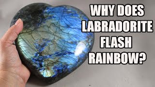 Why does Labradorite Flash Rainbow Colors [upl. by Regine]