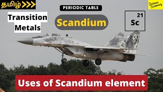 ஸ்காண்டியம்  Scandium in Tamil  Transition Metals  Periodic Table  Science Summary [upl. by Lamaaj]