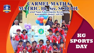 KG SPORTS DAY  2024  CARMEL MATHA MATRIC HR SEC SCHOOL KANYAKUMARI [upl. by Audrye14]