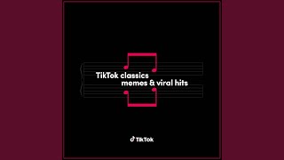 M to the B TikTok Classics Version [upl. by Aynuat]