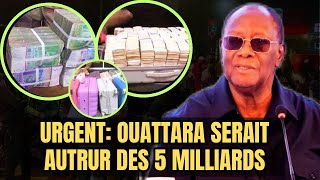 URGENT  OUATTARA SERAIT L’AUTEUR DES 5 MILLIARDS CONTRE LE BURKINA FASO [upl. by Cheyney690]