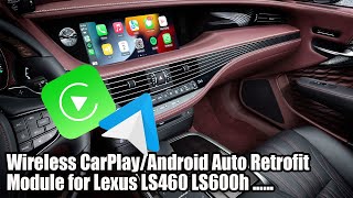 Wireless CarPlayAndroid Auto Module for Lexus LS600H LS460 2017 [upl. by Koorb]