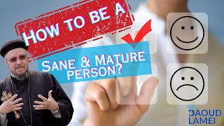 Discover the Keys to Being a Sane and Mature Person  Fr Daoud Lamei [upl. by Heer356]