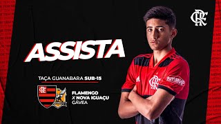 Flamengo x Nova Iguaçu AO VIVO  Taça Guanabara Sub15 [upl. by Eugenia]