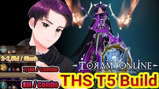 Toram Online THS T5 Build 88M Damage 1 Combo [upl. by Appleby207]