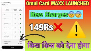 OMNI CARD MAXX LAUNCHED  Omni Card New Charges😭😭😭 [upl. by Nahej]