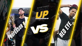 RANK UP FINAL  PROFESSOR X vs RED EYE  2024 CHAMPIONSHIP [upl. by Aenotna]