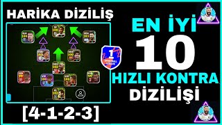 OYUNUN EN İYİ 10 HIZLI KONTRA ATAK DİZİLİŞİ 4123 NASIL SEÇİLİR EFOOTBALL 24 MOBİLE [upl. by Roper115]