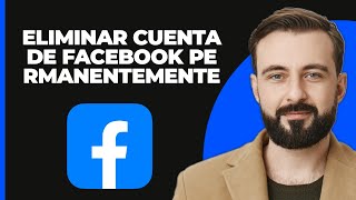 ¡Cómo eliminar permanentemente su cuenta de Facebook [upl. by Alveta]