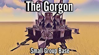 The Gorgon Rust Small Group Base [upl. by Bigler]