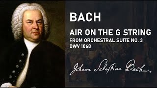 Bach  Air on the G String from Orchestral Suite no 3 BWV 1068 Copyright Free [upl. by Yadroc]