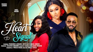 HEART SIGNAL  FREDERICK LEONARD ONYII ALEX ANGEL UNIGWE latest 2024 nigerian movie [upl. by Ellenohs791]