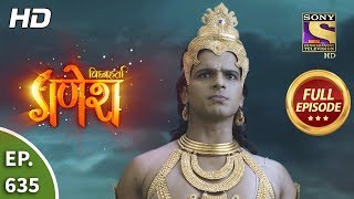 Vighnaharta Ganesh  Ep 635  Full Episode  27th January 2020 [upl. by Rudwik166]