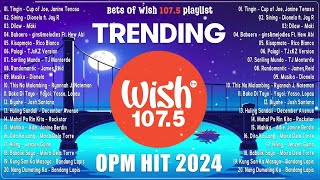 Best of Wish 1075 Songs Playlist with Lyrics Sining  Dionela Palagi  Tj Monterde Kisapmata [upl. by Ellehcear968]