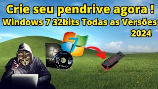 Crie seu pendrive Bootável Windows 7 32 bits todas versões 2024 atualizado [upl. by Suravat283]