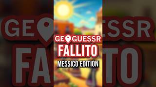 GEOGUESSR FALLITO messico edition [upl. by Wilburn1]