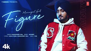 FIGURE Official Video  Manavgeet Gill  Latest Punjabi Songs 2024  TSeries [upl. by Akemhs]