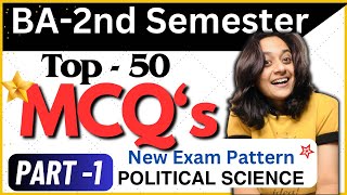 BA2nd SemTOP50 McQs Based SeriesPart1Political scienceNew Paper Pattern 2023By Sonam [upl. by Fai]