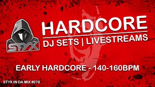 Early Hardcore Downtempo DJ Mix by Styx  140 to 160bpm [upl. by Elmira771]