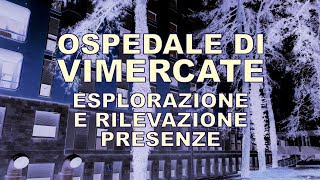 Ospedale di Vimercate  esplorazione e rilevazione presenze [upl. by Ettenauq]